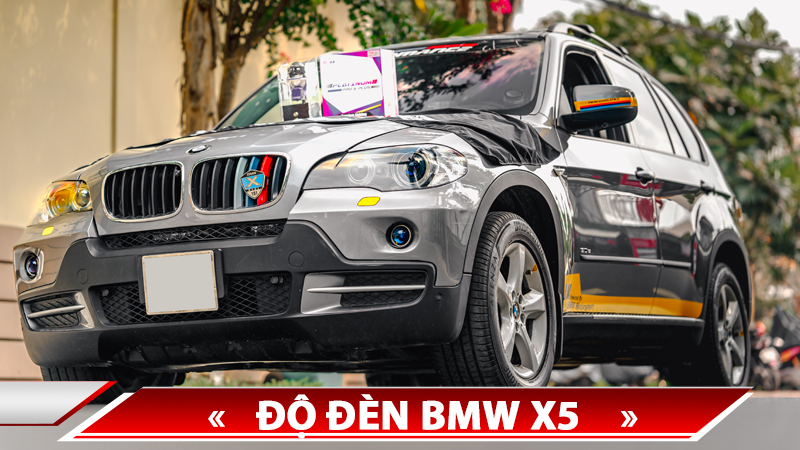 ĐỘ ĐÈN BMW X5